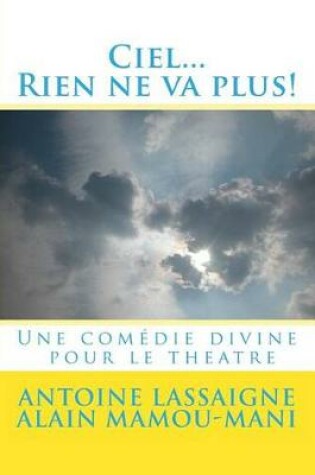 Cover of Ciel...Rien ne va plus!