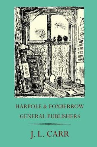 Cover of Harpole and Foxberrow General Publishers