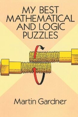 Cover of My Best Mathematical and Logic Puzzles