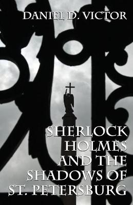 Book cover for Sherlock Holmes and The Shadows of St Petersburg