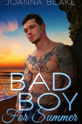 Cover of A Bad Boy for Summer