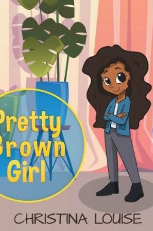 Cover of Pretty Brown Girl