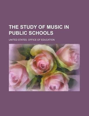 Book cover for The Study of Music in Public Schools