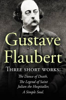 Book cover for Three Short Works by Gustave Flaubert