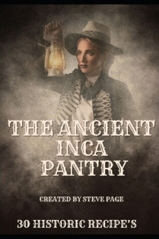 Cover of The Ancient Inca Pantry