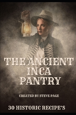 Cover of The Ancient Inca Pantry