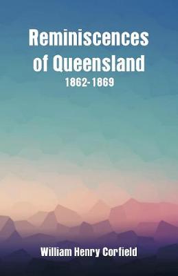 Book cover for Reminiscences of Queensland 1862-1869