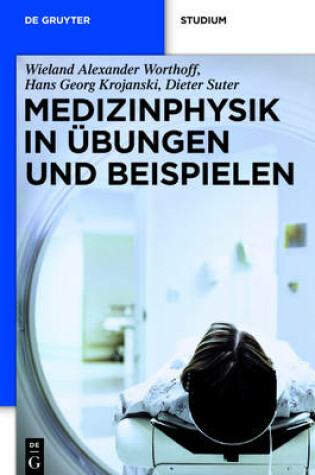 Cover of Medizinphysik in Übungen Und Beispielen