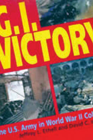 Cover of Gi Victory: the Us Army in Wwii Color