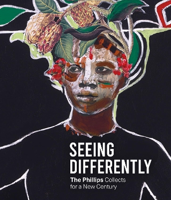 Book cover for Seeing Differently: The Phillips Collects for a New Century