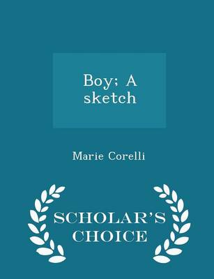 Book cover for Boy; A Sketch - Scholar's Choice Edition