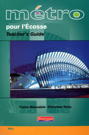 Cover of Metro pour L'Ecosse Vert Teacher's Guide