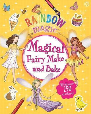 Book cover for Rainbow Magic: Magical Fairy Make and Bake