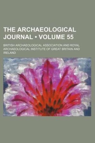 Cover of The Archaeological Journal (Volume 55)