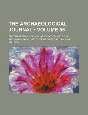 Book cover for The Archaeological Journal (Volume 55)