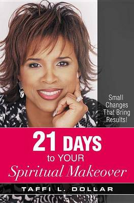 Book cover for 21 Days to Your Spiritual Makeover