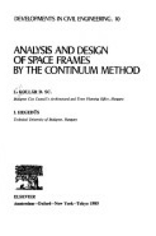 Cover of Analysis and Design of Space Frames by the Continuum Method