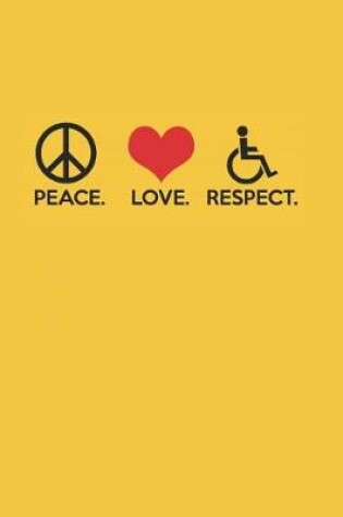 Cover of Peace Love Respect