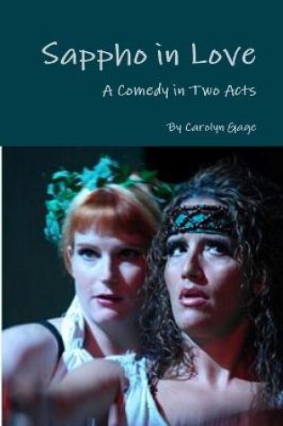 Cover of Sappho in Love: A Comedy in Two Acts