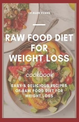 Book cover for Raw Food Diet for Weight Loss Cookbook