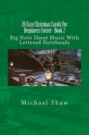 Cover of 20 Easy Christmas Carols For Beginners Cornet - Book 2