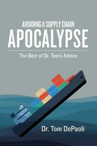 Cover of Avoiding a Supply Chain Apocalypse