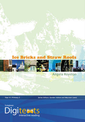 Book cover for Digitexts: Ice Bricks and Straw Roofs Teachers Book and CDROM