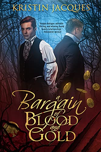 Book cover for A Bargain of Blood and Gold