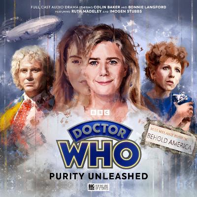 Book cover for Doctor Who - The Sixth Doctor Adventures: Purity Unleashed