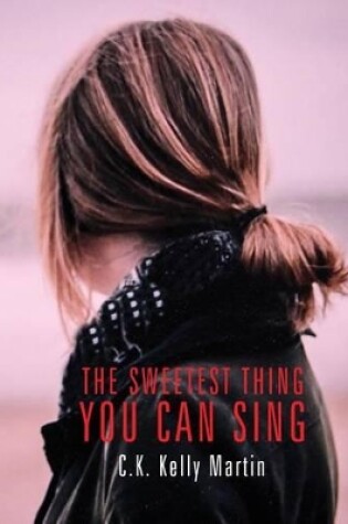 Cover of The Sweetest Thing You Can Sing