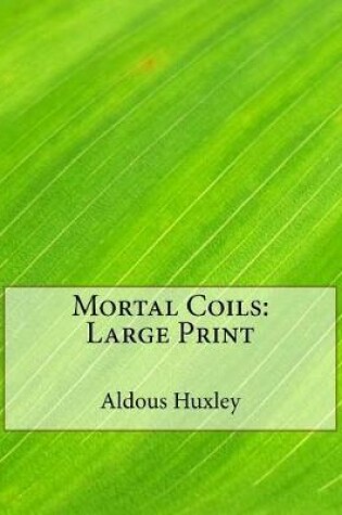 Cover of Mortal Coils