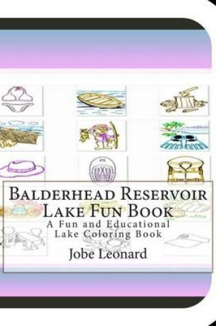 Cover of Balderhead Reservoir Lake Fun Book