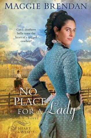 No Place for a Lady – A Novel