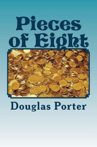 Cover of Pieces of Eight