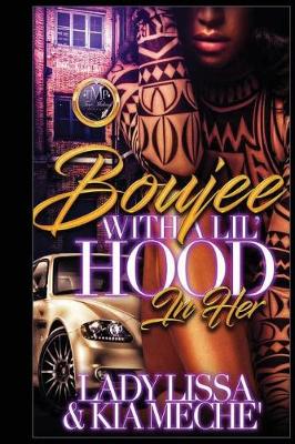 Cover of Boujee with a Lil Hood in Her