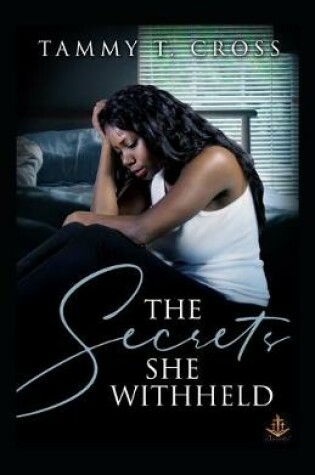 Cover of The Secrets She Withheld