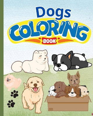 Book cover for Dogs Coloring Book For Kids