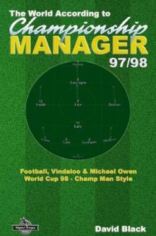 Cover of The World According to Championship Manager 97/98