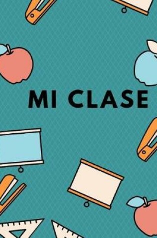 Cover of Mi clase