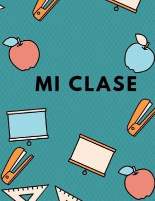 Book cover for Mi clase