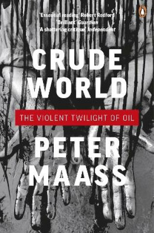 Cover of Crude World: The Violent Twilight of Oil