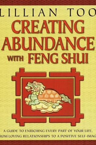 Cover of Creating Abundance with Feng Shui