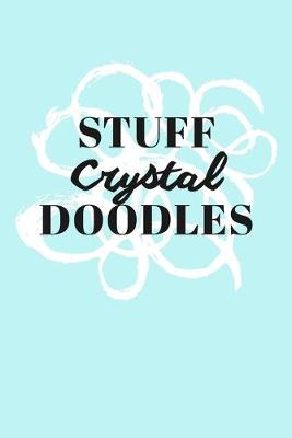 Book cover for Stuff Crystal Doodles