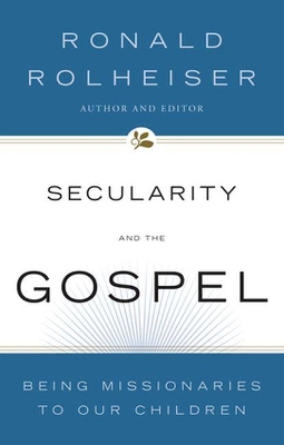 Book cover for Secularity and the Gospel