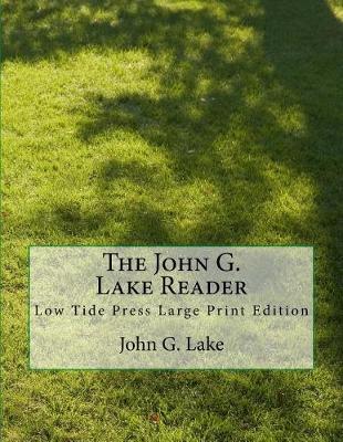 Book cover for The John G. Lake Reader