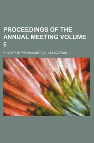 Cover of Proceedings of the Annual Meeting Volume 6