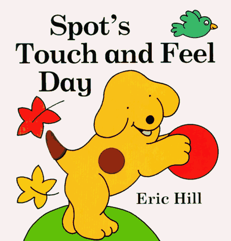 Book cover for Spot's Touch and Feel Day