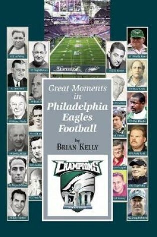 Cover of Great Moments in Philadelphia Eagles Football