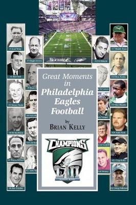 Book cover for Great Moments in Philadelphia Eagles Football