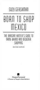 Book cover for Born to Shop Mexico : the Bargain Hunter's Guide to Name-Brand and Designer Shopping